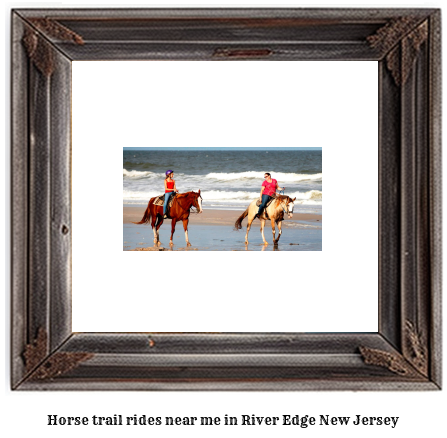 horse trail rides near me in River Edge, New Jersey